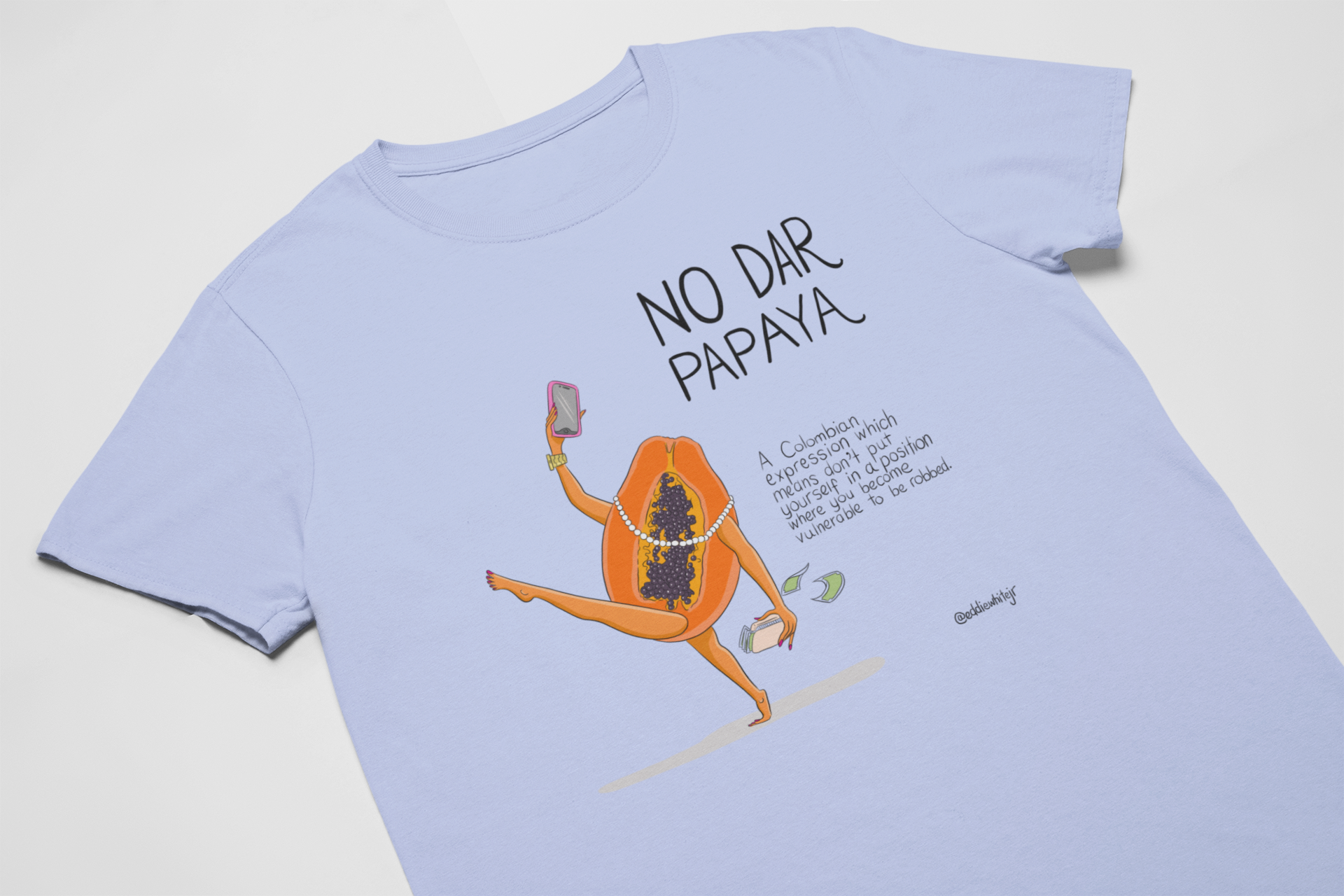 No Dar Papaya t-shirt